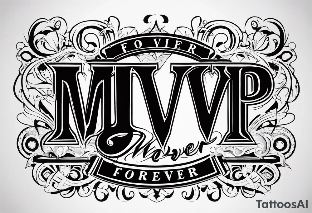 mvp forever tattoo idea