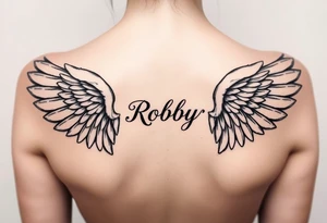 Angel wings on both shoulders and the name Robby in between them tattoo idea
