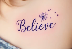 The word "Believe" in soft lavender, with a dandelion gently blowing in the wind, representing wishes and hope for the future. tattoo idea