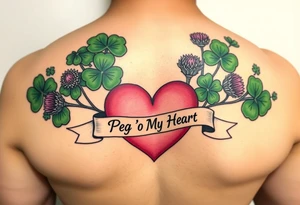 Bunch of Green shamrocks & a few purple thistles with a big pink heart and a banner across the heart that says " Peg 'o My Heart" tattoo idea