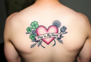 Bunch of Green shamrocks & a few purple thistles with a big pink heart and a banner across the heart that says " Peg 'o My Heart" tattoo idea