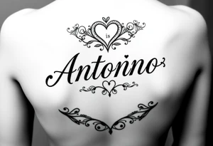 Make me a tattoo design with my husbands name Antonio that shows my love is always and forever tattoo idea