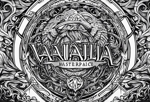 Valhalla word tattoo idea