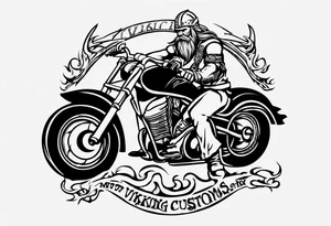 i want a tattoo of a viking riding a motorcycle with flames and I want the words “Viking Customs” incorporated into the design tattoo idea