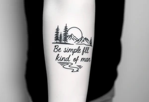 A minimalist tattoo with the words ‘Be a Simple Kind of Man’ in handwritten script, framed by pine trees, mountains, and a rising sun, a river, and moon
Fine line blackwork for the forearm tattoo idea