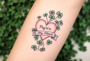 A ton of green shamrocks with a big pale pink heart with a banner across the heart that says Peg 'o My Heart tattoo idea