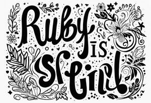 Text that says Ruby Whitman is a stinky girl tattoo idea