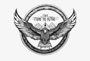 create the saying From the past we rise to our future with Moore overtop tattoo idea
