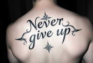 Never give up tattoo idea