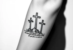 3 crosses, clouds, even though I walk through the darkest valley, I will fear no evil, for you are with me tattoo idea