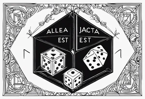 phrase "alea jacta est" surrounded by two dice tattoo idea