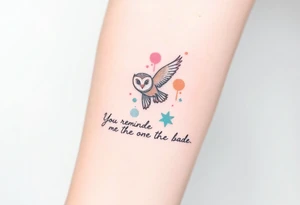 Small barn owl in flight with water color background and “You remind me of the babe” in script tattoo idea