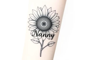 sunflower with the word Nanny as the stem tattoos tattoo idea