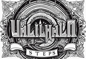 Valhalla steps tattoo idea