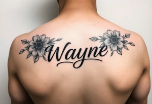 cute tattoo with the name wayne and with flowers tattoo idea