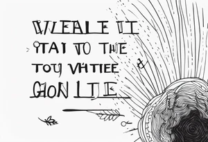 Deep quote tattoo idea