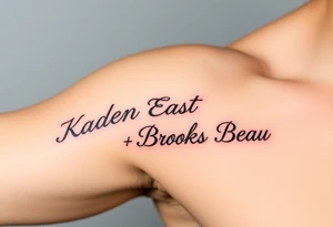 Kaden Easton Brooks Beau tattoo idea