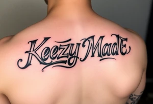 Bubblicious style words (KeezY MadE) tattoo idea