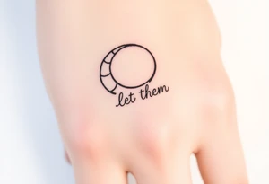 Mystical holistic croissant de moon with the text Let Them tattoo idea