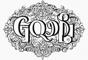 But God; tattoo idea