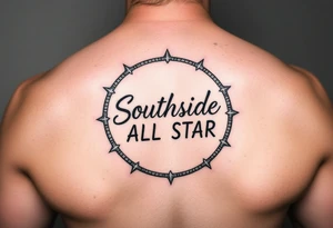 circle with it saying Southside all star inside tattoo idea
