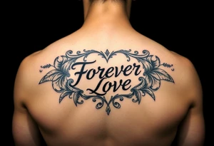 My forever love tattoo idea