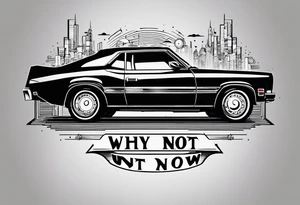 The words "Why not now?" surrounded by pixels in a retrowave style tattoo idea