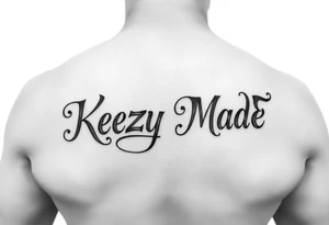 Bubblicious style words (KeezY MadE) tattoo idea