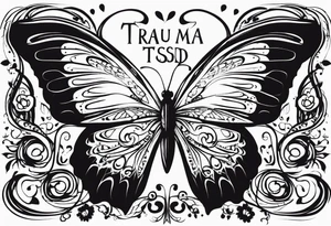 Trauma PTSD butterfly. 1.9.2023 I chose to live. tattoo idea