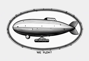 blimp that say "We All Float" going across it with Jason , Michael Myers, penny wise the clown, Chuck and hellraiser face engraved in the blimp tattoo idea