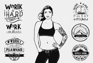 I want a painting style tattoo with the words "work hard" and "play hard". tattoo idea