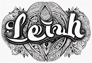Leilah tattoo idea