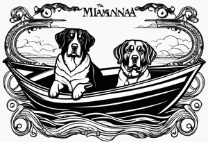 two dogs in a boat that has the word McNamara on the side tattoo idea