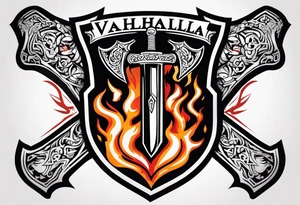valhalla on fire
sword shield axe tattoo idea
