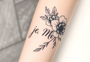 flowers with the initials j e m m tattoo idea