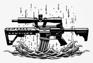 AR-15 With water and stuff dripping off of it tattoo idea