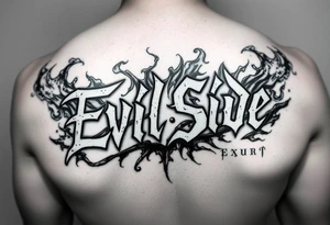 powerful bold cover up saying Evil Side black and white with shading and smoke around it gangsta writing tattoo idea