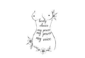 My body my choice my power my voice inside the outline of a Curvy tattooed woman's body with a floral frame around it tattoo idea