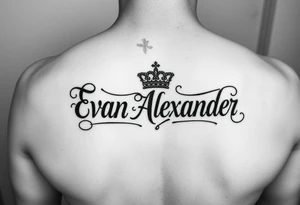 Name tattoo that says Evan Alexander with a crown on forearm tattoo idea