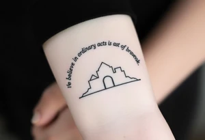 We believe in ordinary acts of bravery" arched over a silhouette of the Dauntless compound entrance tattoo idea