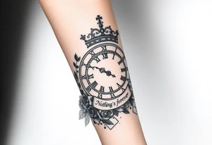 Roman clock with a crown, with roses and a quote that says nothings forever and with a deck of cards gangster chicano tattoo idea