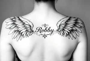 Angel wings on both shoulders and the name Robby in between them tattoo idea