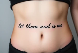 let them and let me tattoo idea