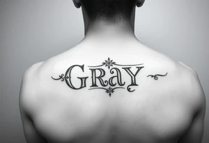 Tattoo design with the concept of our last name "Gray" with all pur first names incorporated. Bradley, Ashleigh, Penelope, Lennon. tattoo idea