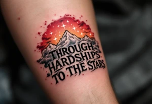 Inked in a burning gradient from red to orange, the quote “Through hardships to the stars” rises over storm clouds into twinkling silver stars. tattoo idea