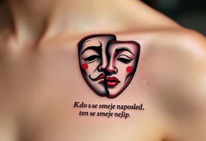 "Kdo se smeje naposled, ten se smeje nejlip." — A stylized theater mask half-laughing, half-serious in contrasting black and red, with the proverb underneath in bold lettering. tattoo idea