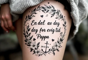 «En del av deg for evig tid
Pappa 20.12.24» Surrounded by long gladiolus, hearts, notes and an anchor tattoo idea
