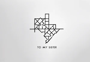 small, delicate tattoo in memory of my sister. We used to do puzzle together so I want one puzzle piece.  I want to include her handwritten message I have that says "to my favorite sister" tattoo idea