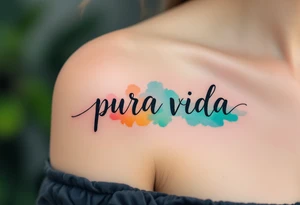 Handwritten “Pura Vida” with watercolor splashes of turquoise, sunset orange, and seafoam green. tattoo idea