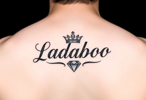 the name ladaboo with a crown and a diamond tattoo idea